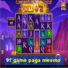 9f game paga mesmo